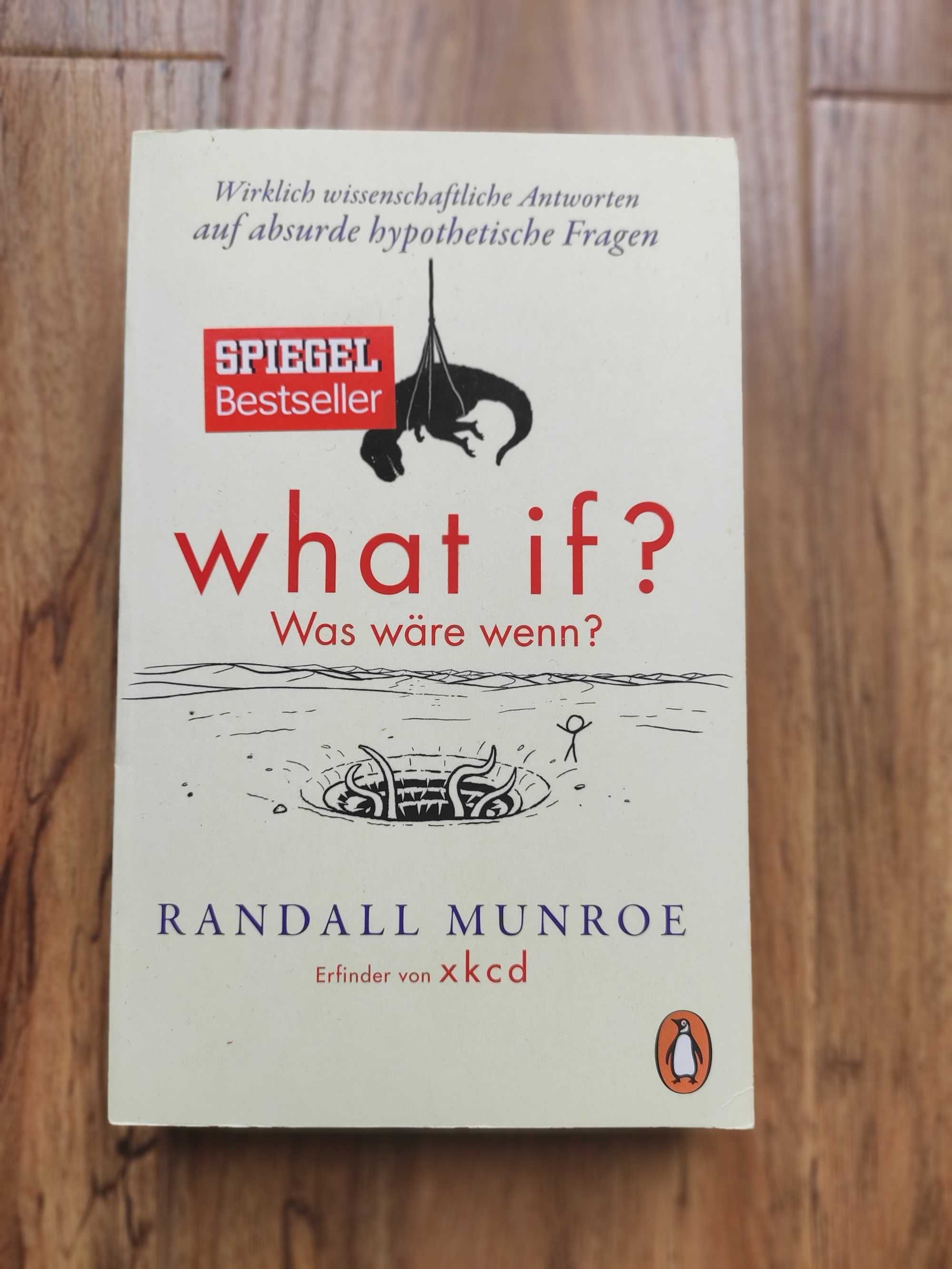 What if? Was wäre wenn? Randall Munroe