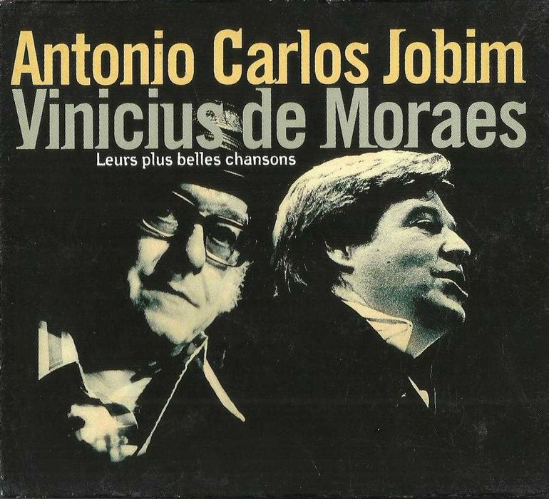 Antonio Jobim, Vinicius de Moraes - Leurs Plus Belles Chansons (2 CD)