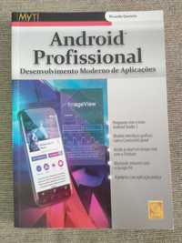 Livro ANDROID Profissional 
Ricardo Queirós