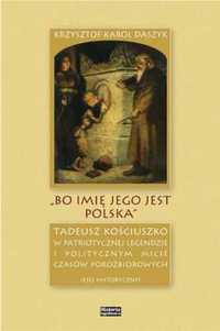 "Bo imię jego jest Polska" - praca zbiorowa