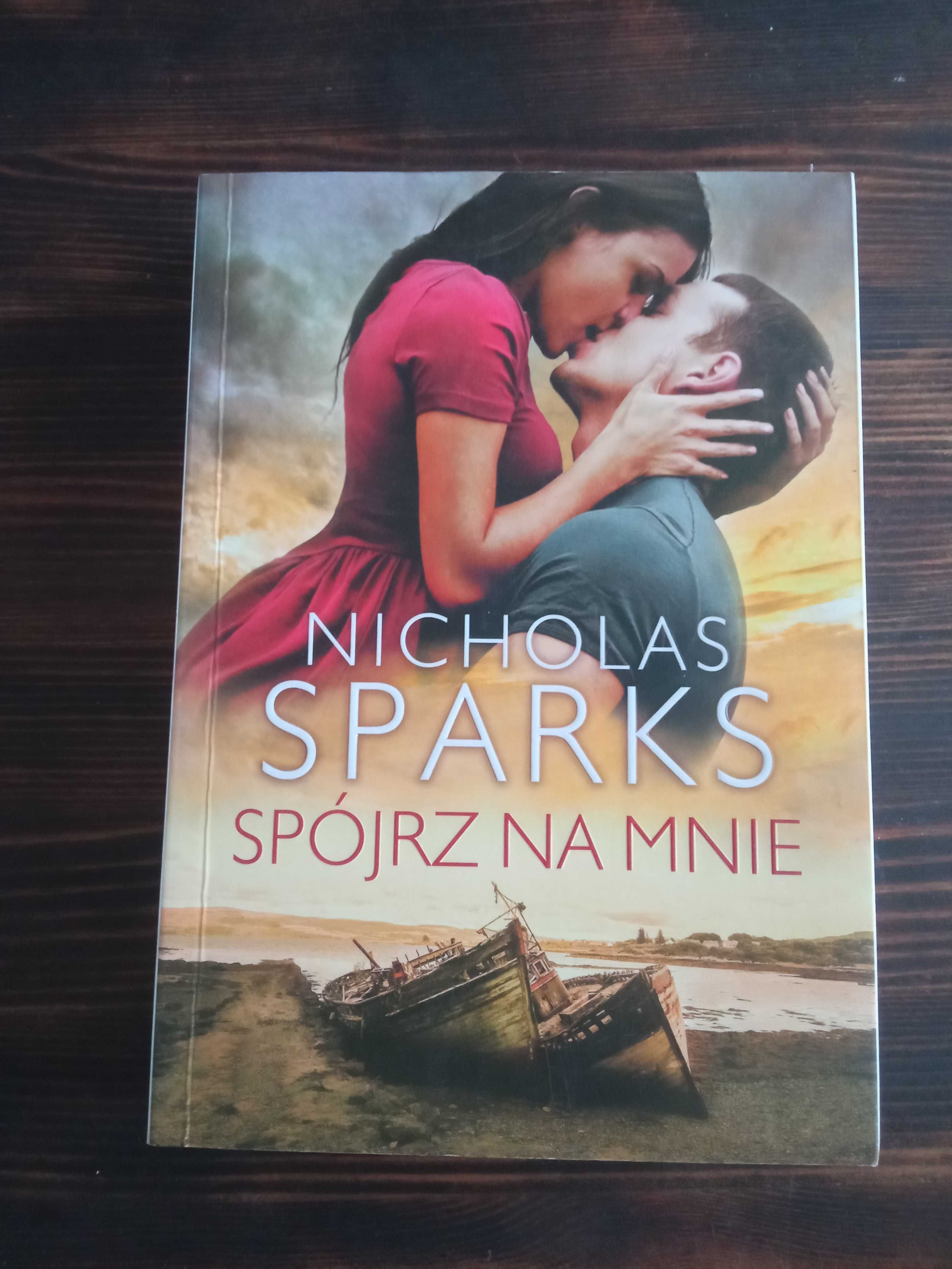 Spójrz na mnie- Nicholas Sparks