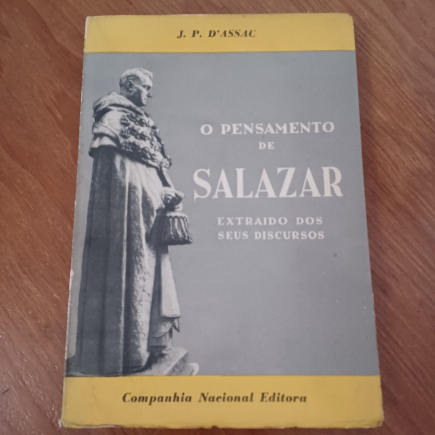 O pensamento de Salazar J. P. D'Assac