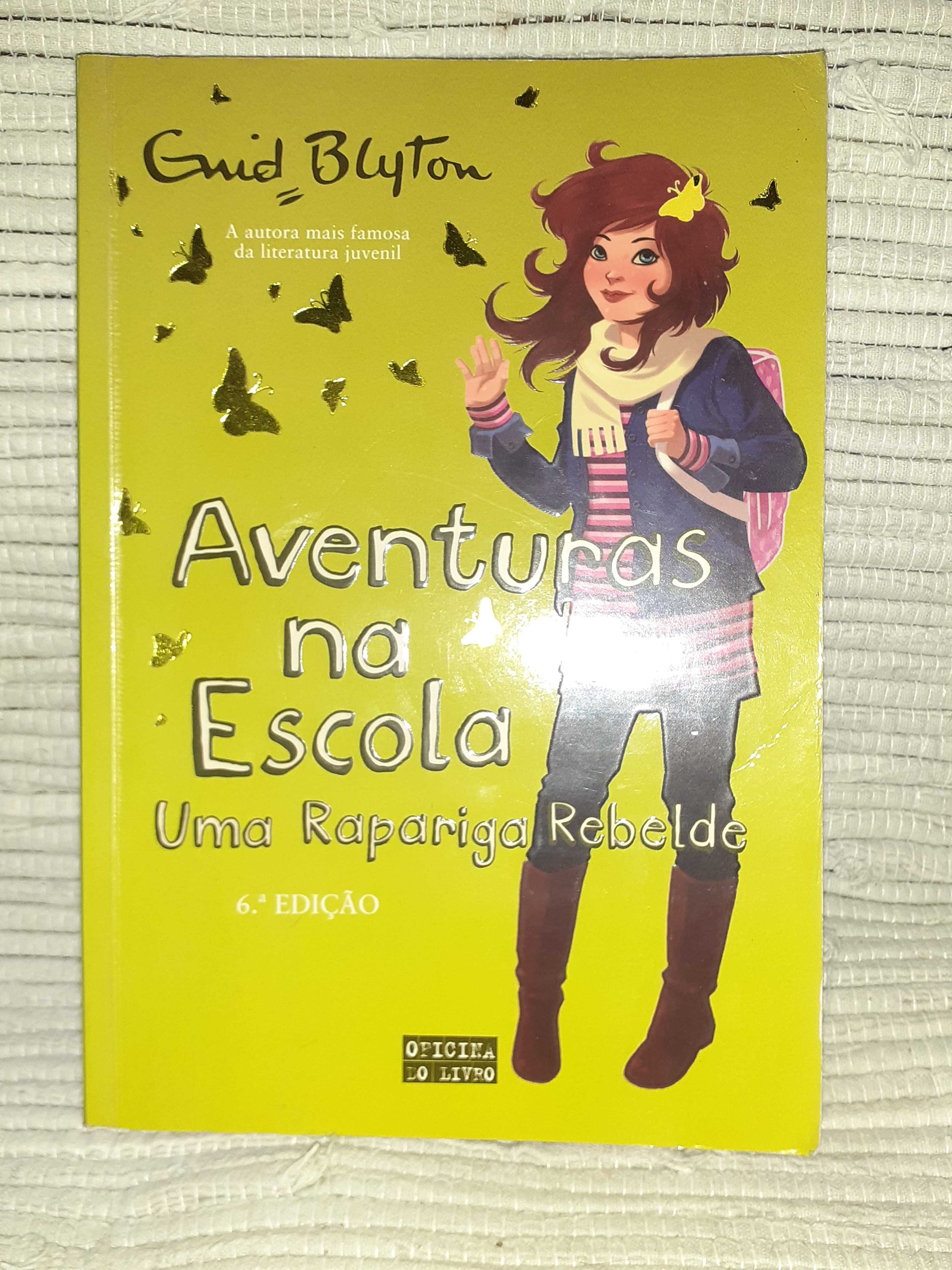 Aventuras na Escola Uma rapariga rebelde de Enid Blyton