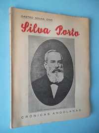 Gastão Sousa Dias : Silva Porto - Crónicas Angolanas (1948)