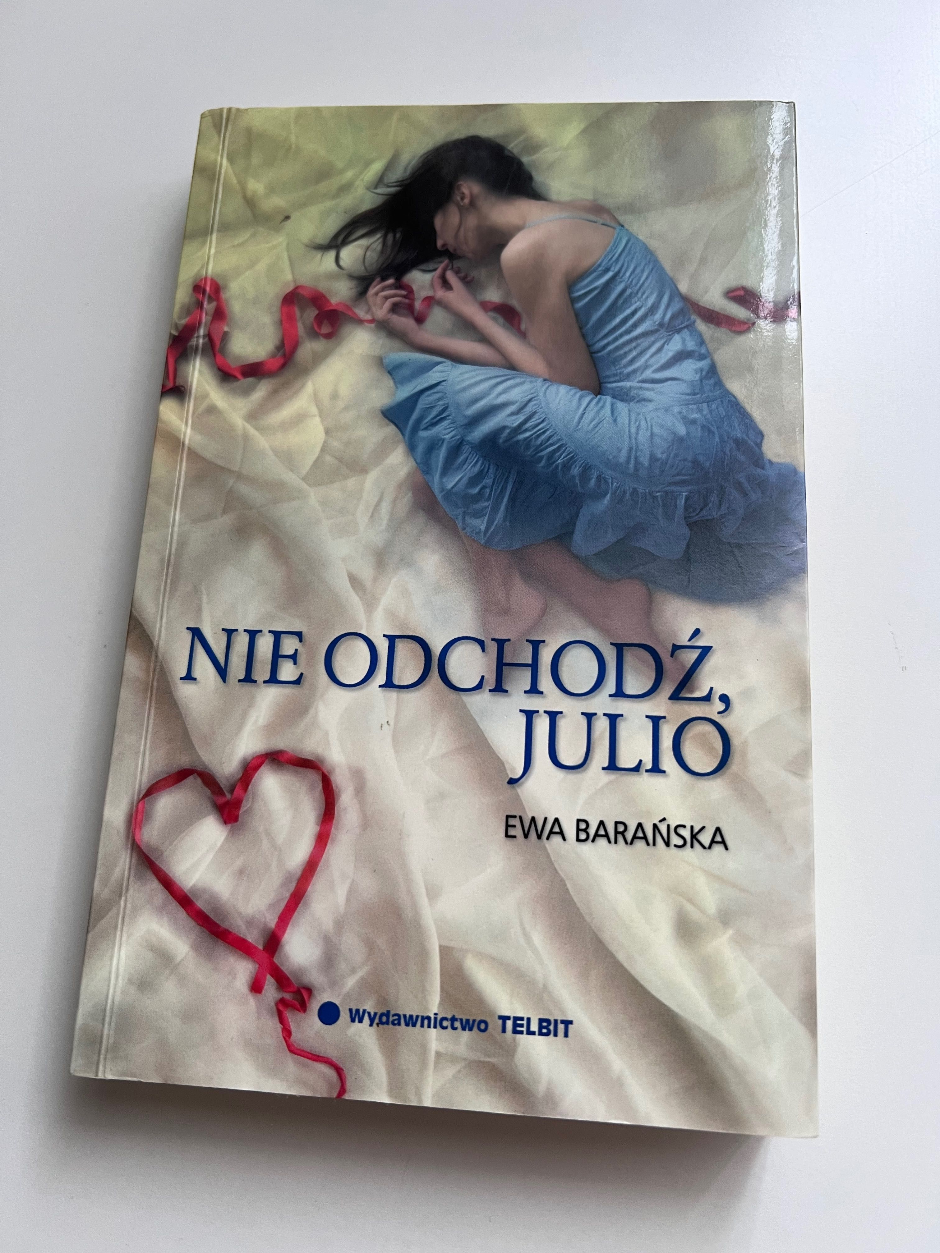 Nie odchodź, Julio. E. Barańska