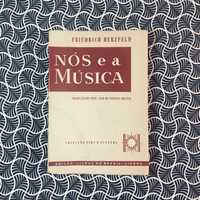 Nós e A Música - Friedrich Herzfeld
