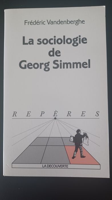 Livro "La Sociologie de Georg Simmel" de Frédéric Vandenberghe