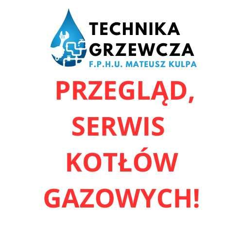 Serwis, Przegląd, Naprawa Kotłów Gazowych oraz Urządzeń Gazowych