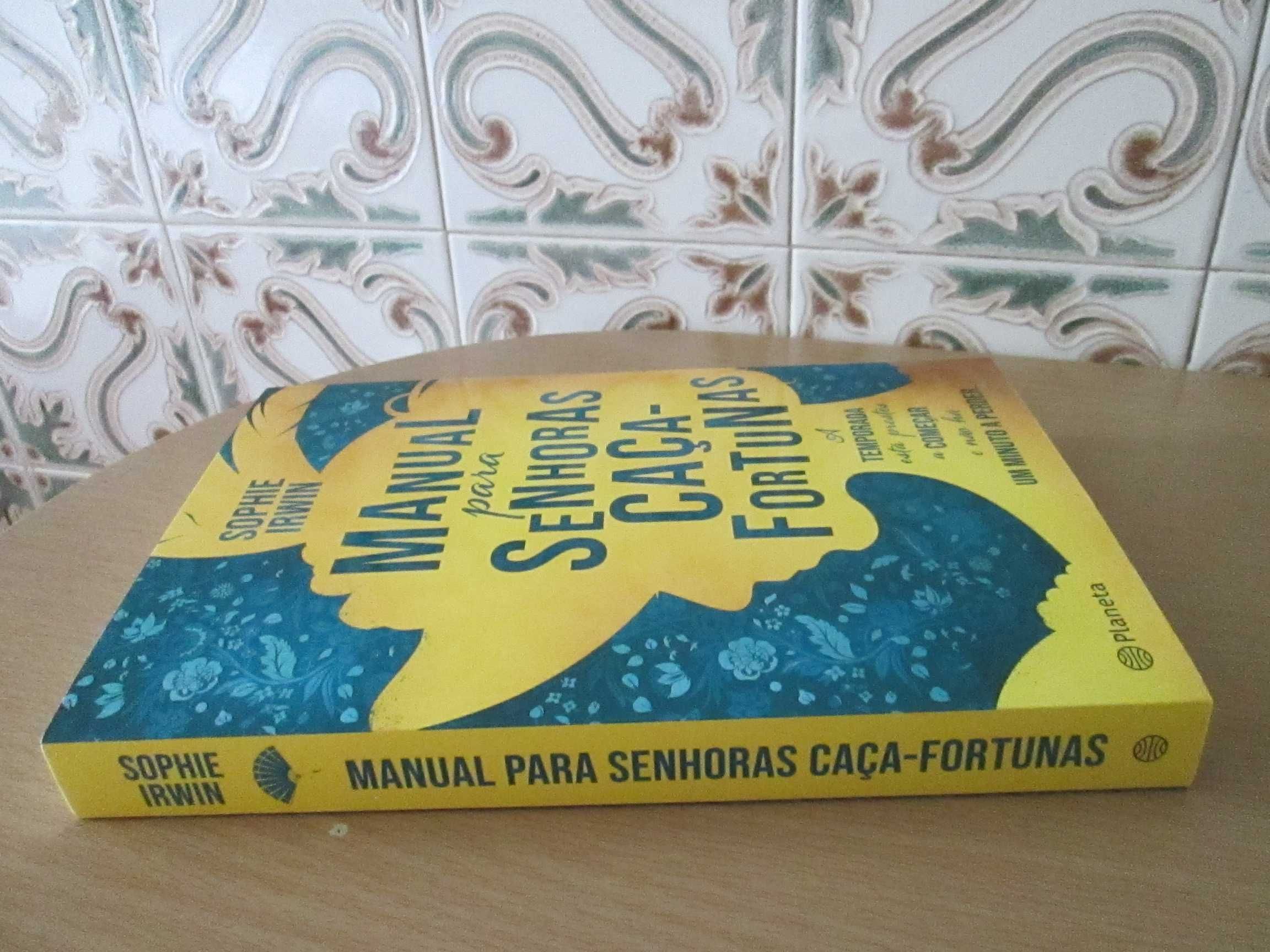 Manual para Senhoras Caça-Fortunas 
de Sophie Irwin (Oferta de portes)