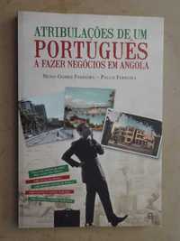 Atribulações de um Português a Fazer Negócios em Angola - 1ª Edição