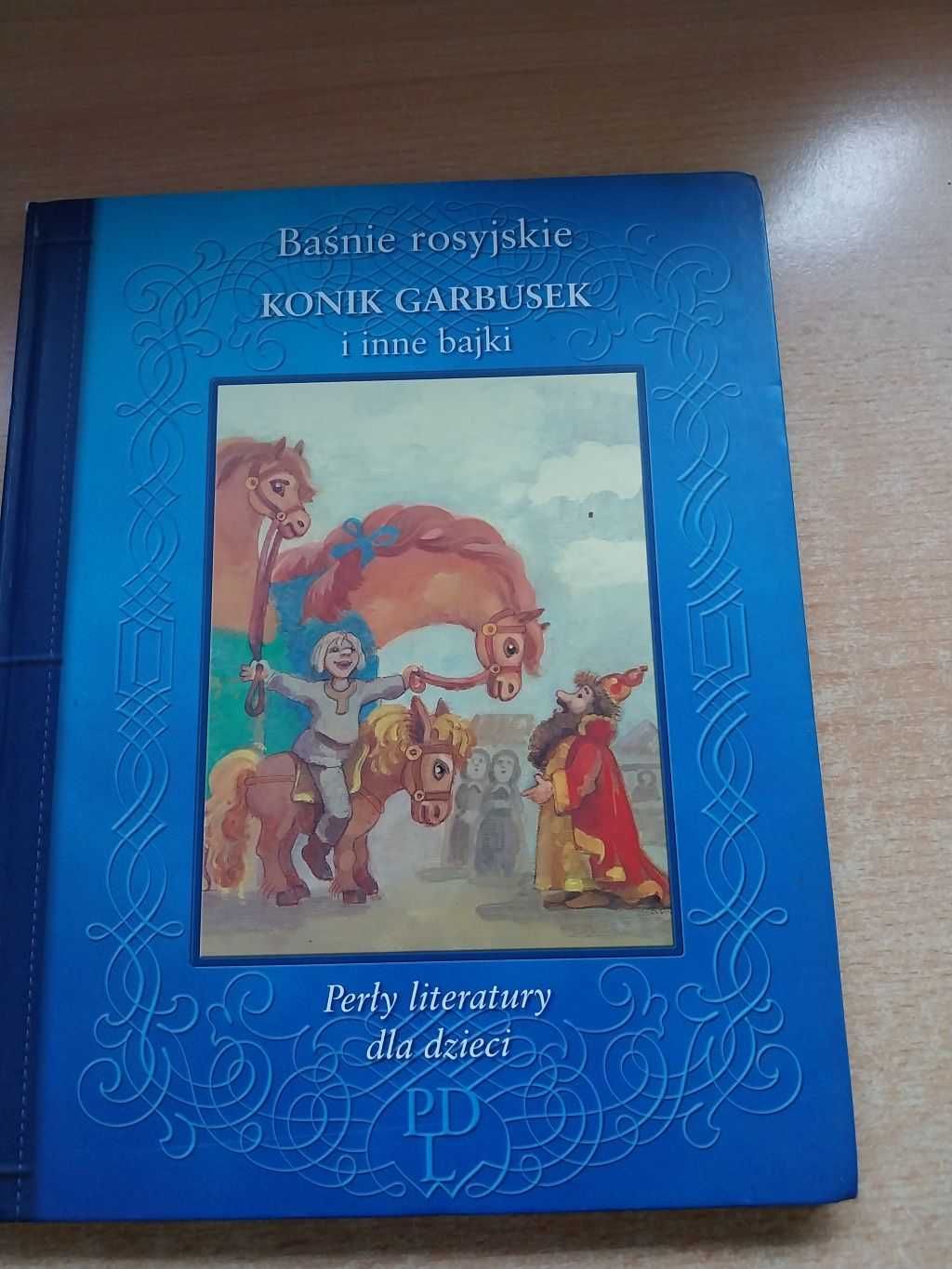 Konik Garbusek i inne bajki. Baśnie rosyjskie