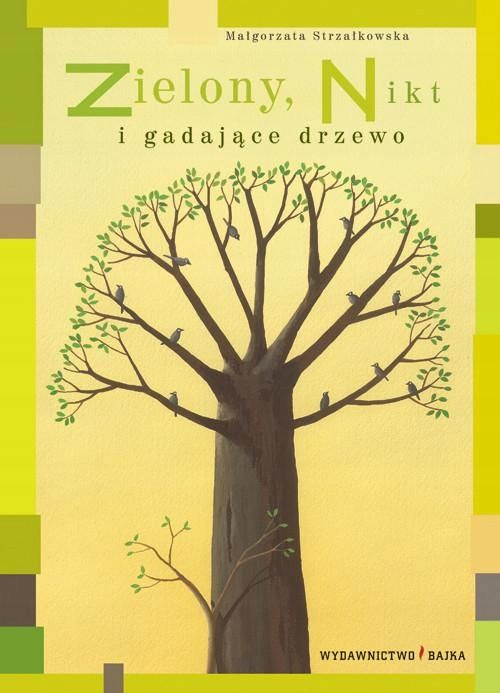Zielony, Nikt I Gadające Drzewo