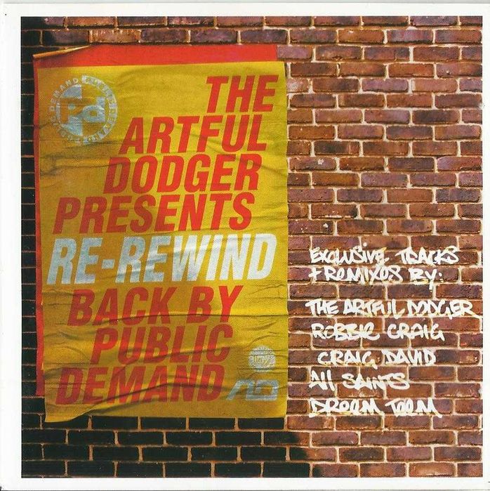 The Artful Dodger - Re-Rewind Back By Public Demand