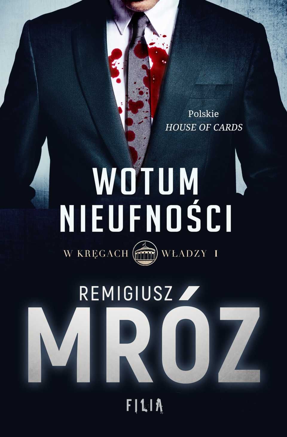 Książka Remigiusz Mróz Wotum Nieufności