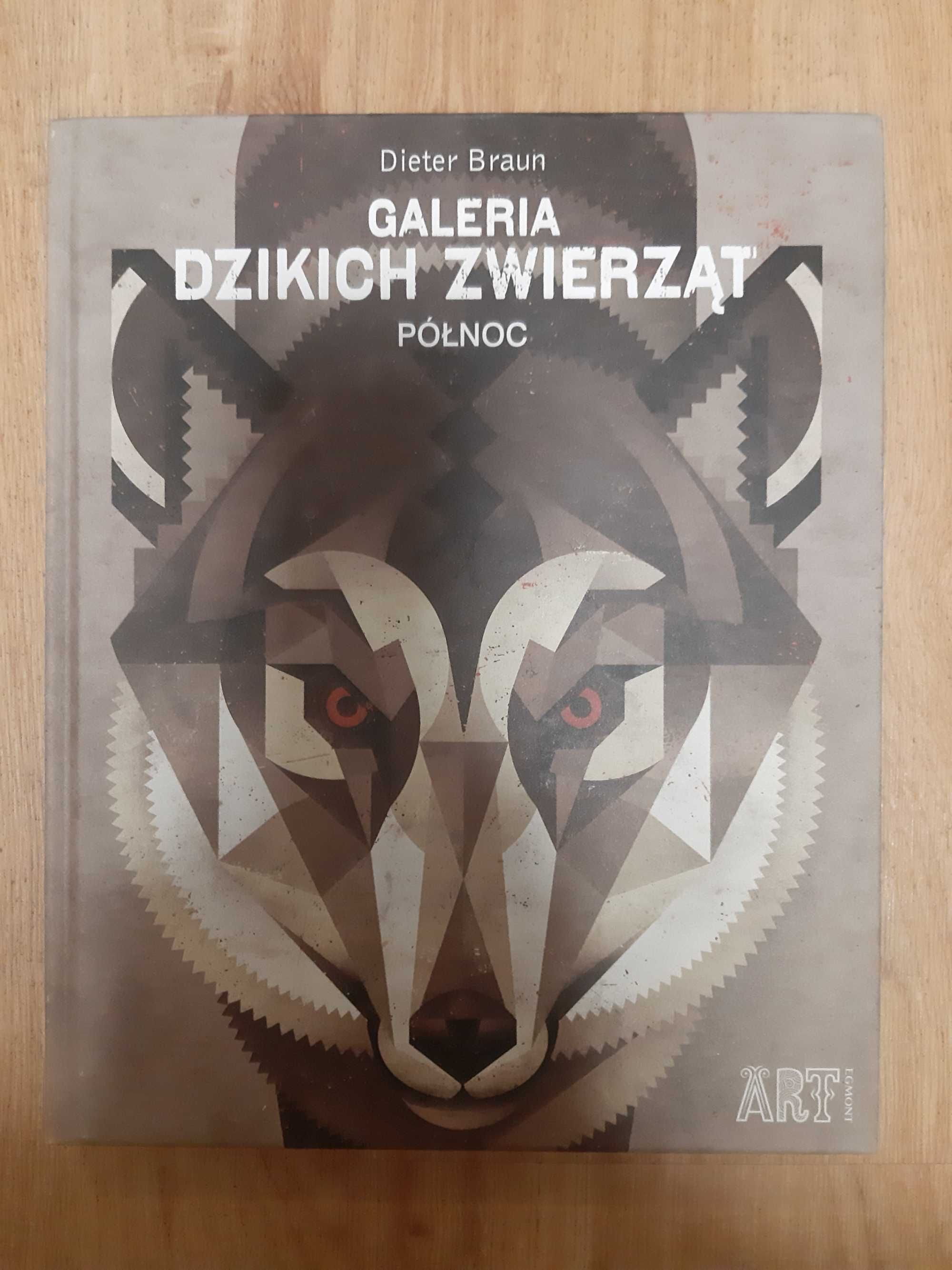 Galeria dzikich zwierząt. Południe/Północ 2 tomy Dieter Braun