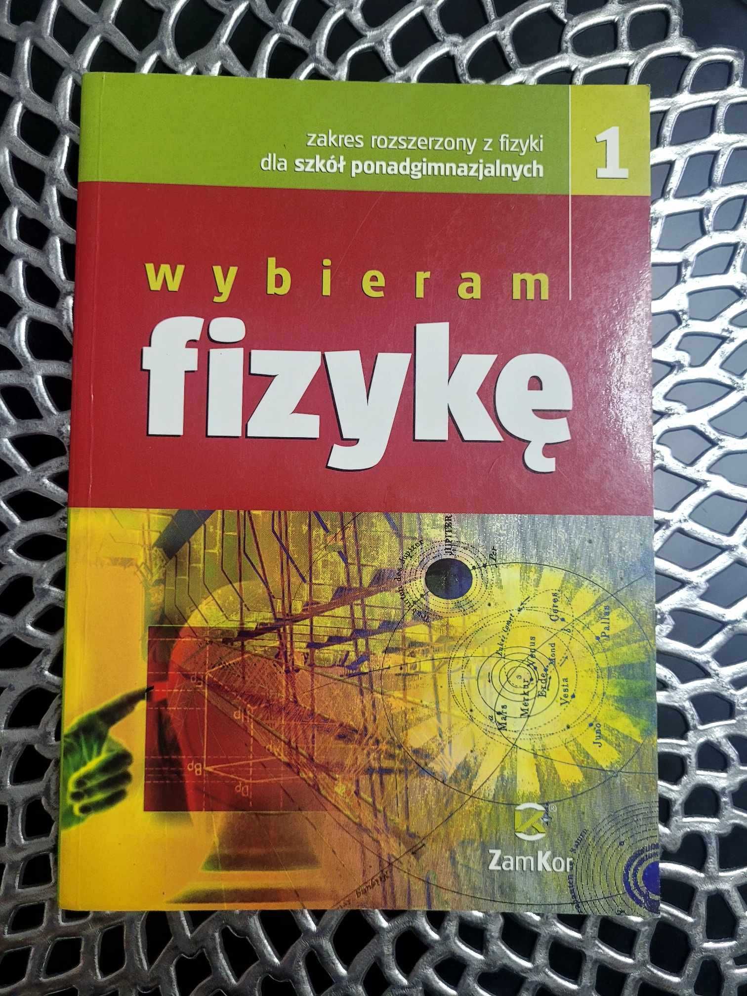 Książka Wybieram fizykę cześć 1 - zakres rozszerzony z fizyki Zamkor