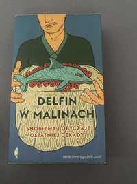 Delfin w malinach