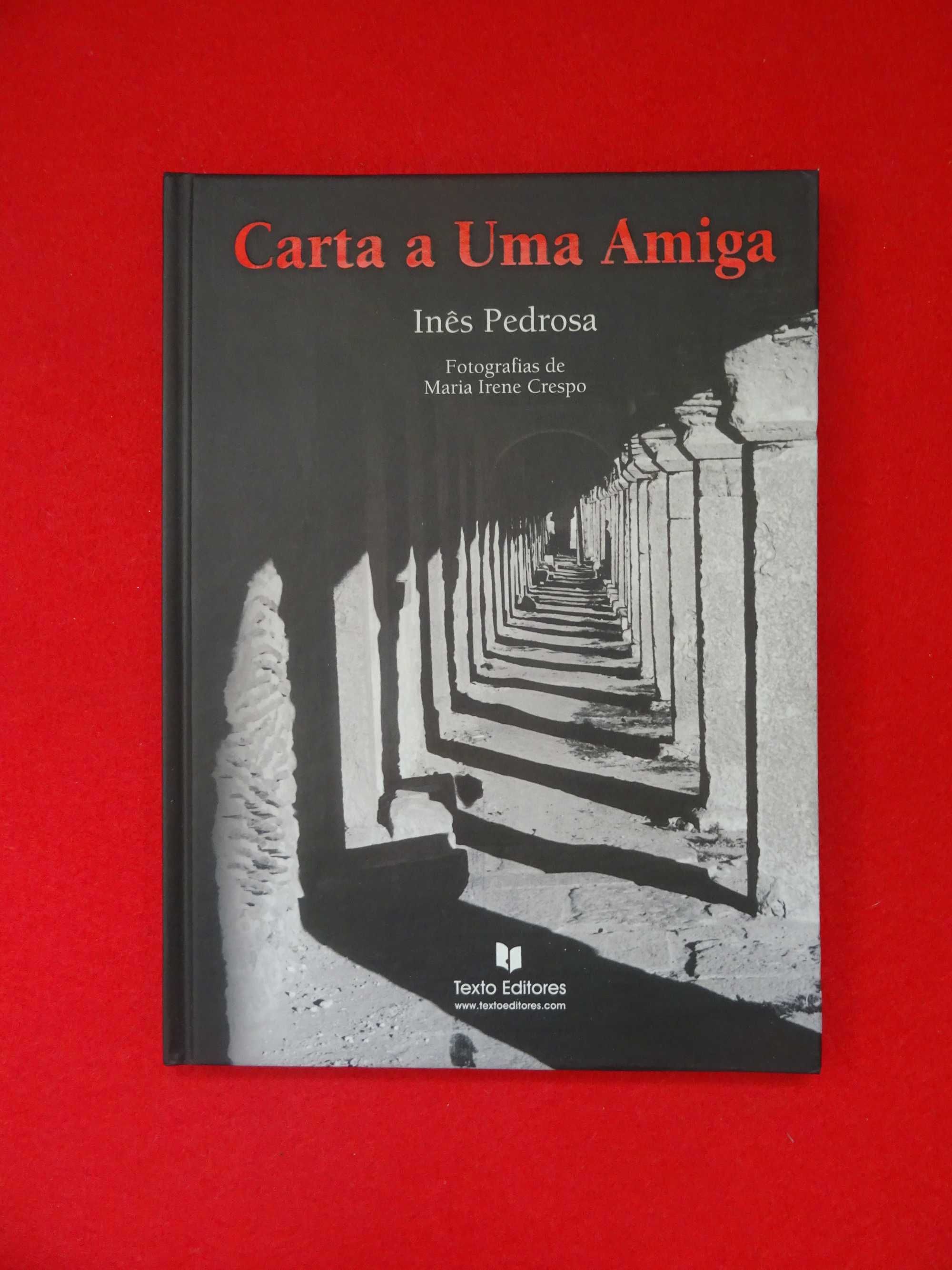 Carta a uma Amiga - Inês Pedrosa