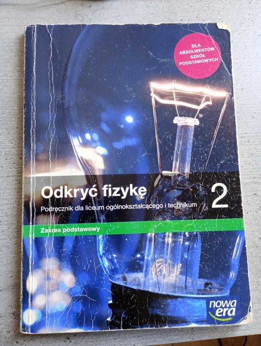 Odkryć fizykę 2 nowa era zakres podstawowy