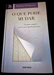 O Que Pode Mudar - Martin Seligman (excelente estado)