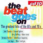 The Beat Goes On (The Greatest Hits Of The 60's & 70's - CD10