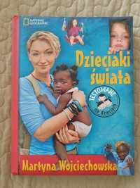 książka Martyna Wojciechowska pt Dzieciaki świata