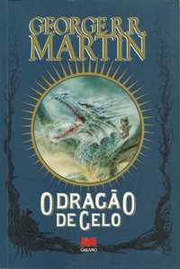 O dragão de gelo_George R. R. Martin_Gailivro