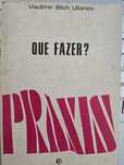 Que Fazer? - Vladimir Ilitch Ulianov (Lenine)