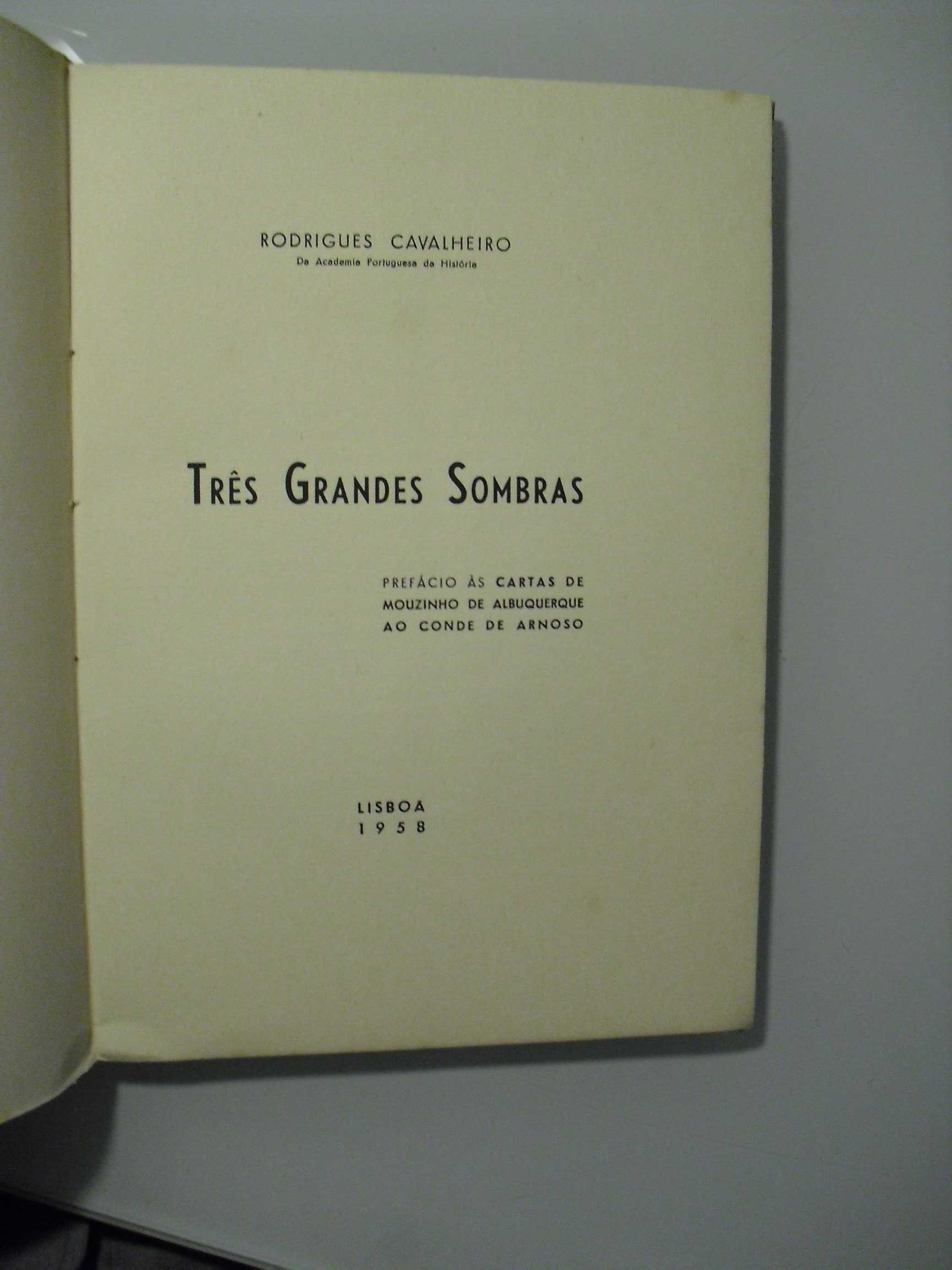 Cavalheiro (Rodrigues);Três Grandes Sombras