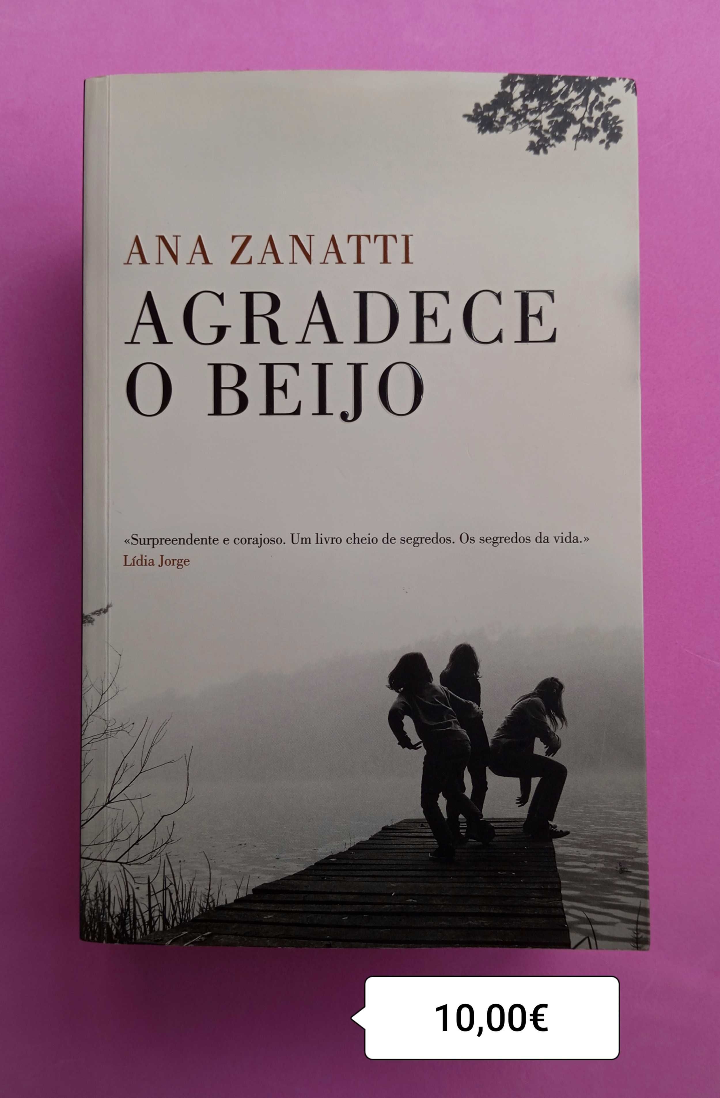 AGRADECE O BEIJO / Ana Zanatti - portes incluídos