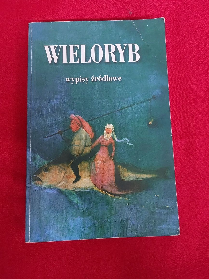 Wieloryb (wypisy źródłowe). Praca zbiorowa.