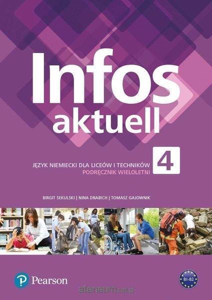 ^NOWA^ Infos Aktuell 4 Podręcznik PEARSON + kod interaktywny