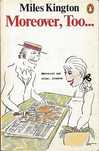 Moreover, Too.., Miles Kington