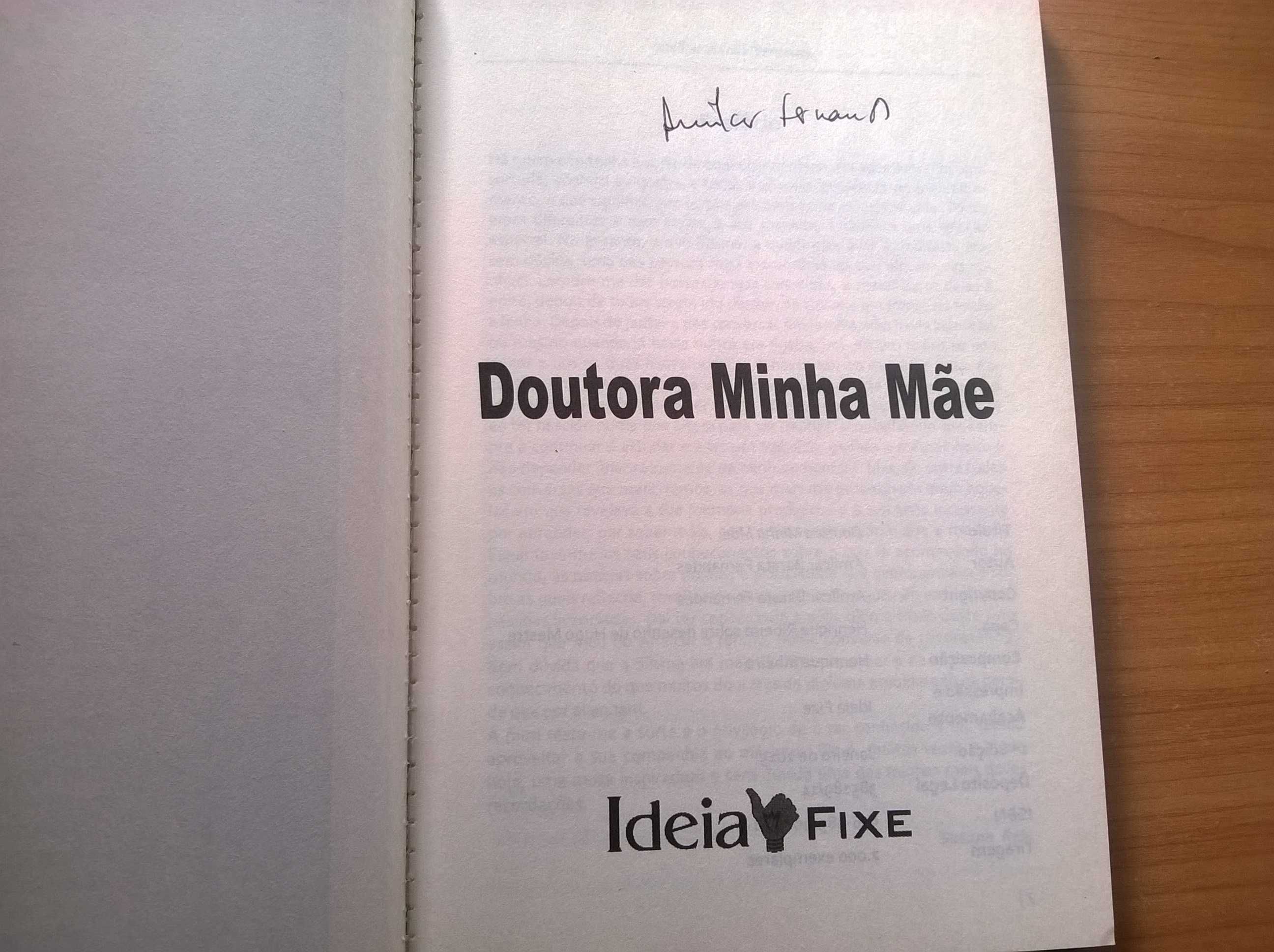 Doutora Minha Mãe (Autografado) - Amílcar Barata Fernandes