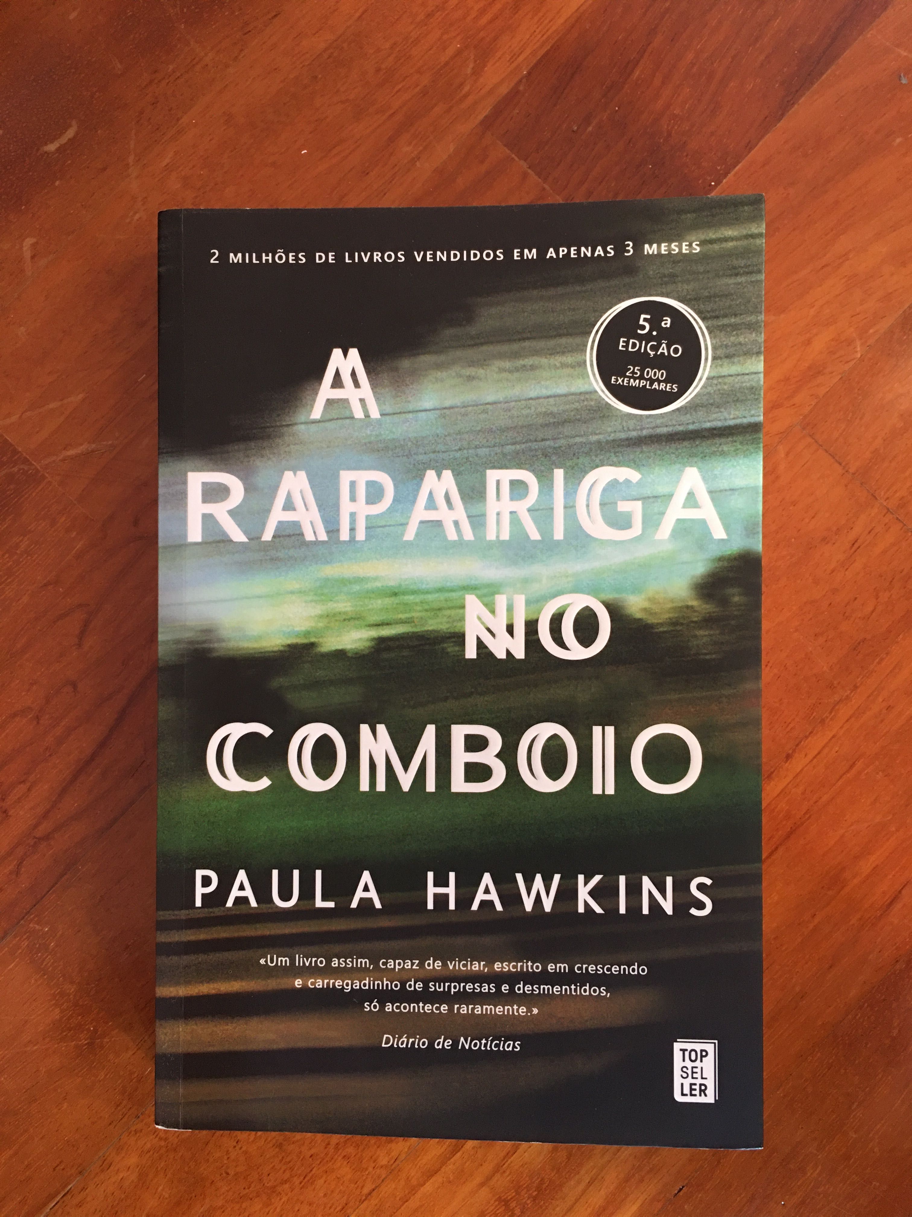 Paula Hawkins - A Rapariga no Comboio