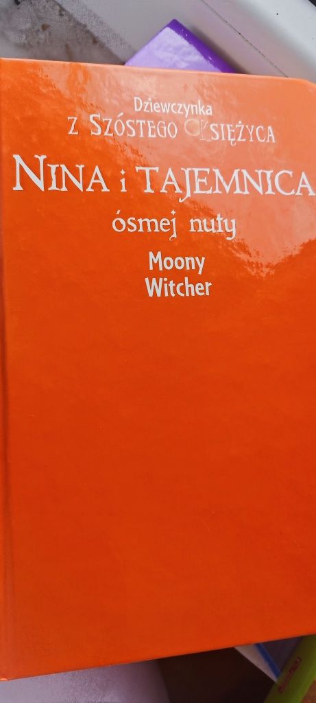 Książka Dziewczynka z szóstego księżyca Moony Witcher 6 czesci