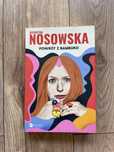 Katarzyna Nosowska - Powrót z Bambuko