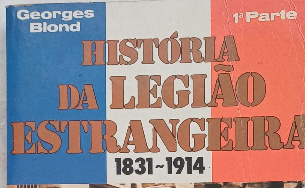 Guerra História da Legião Estrangeira