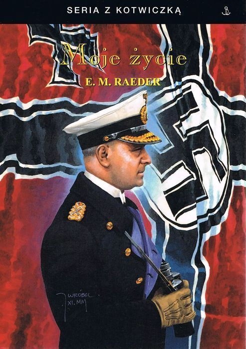 Moje Życie Raeder E.m. Nowa