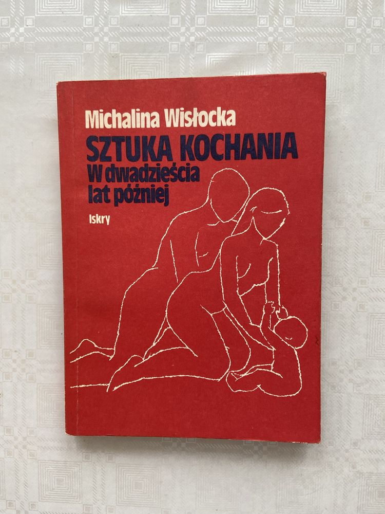 Sztuka kochania. W dwadzieścia lat póżniej - Michalina Wisłocka