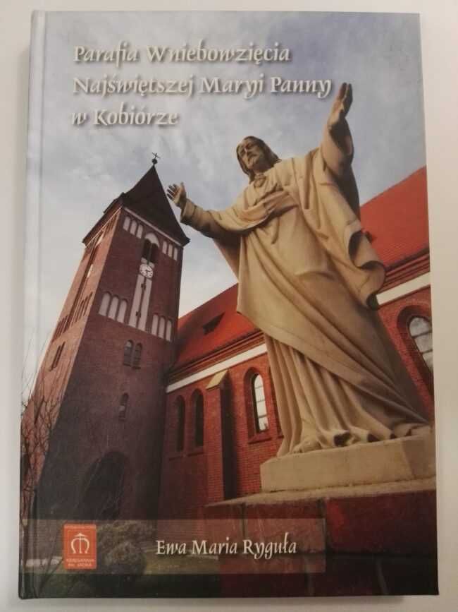 NOWA Ryguła, Parafia Wniebowzięcia Najświętszej Maryi Panny w Kobiórze
