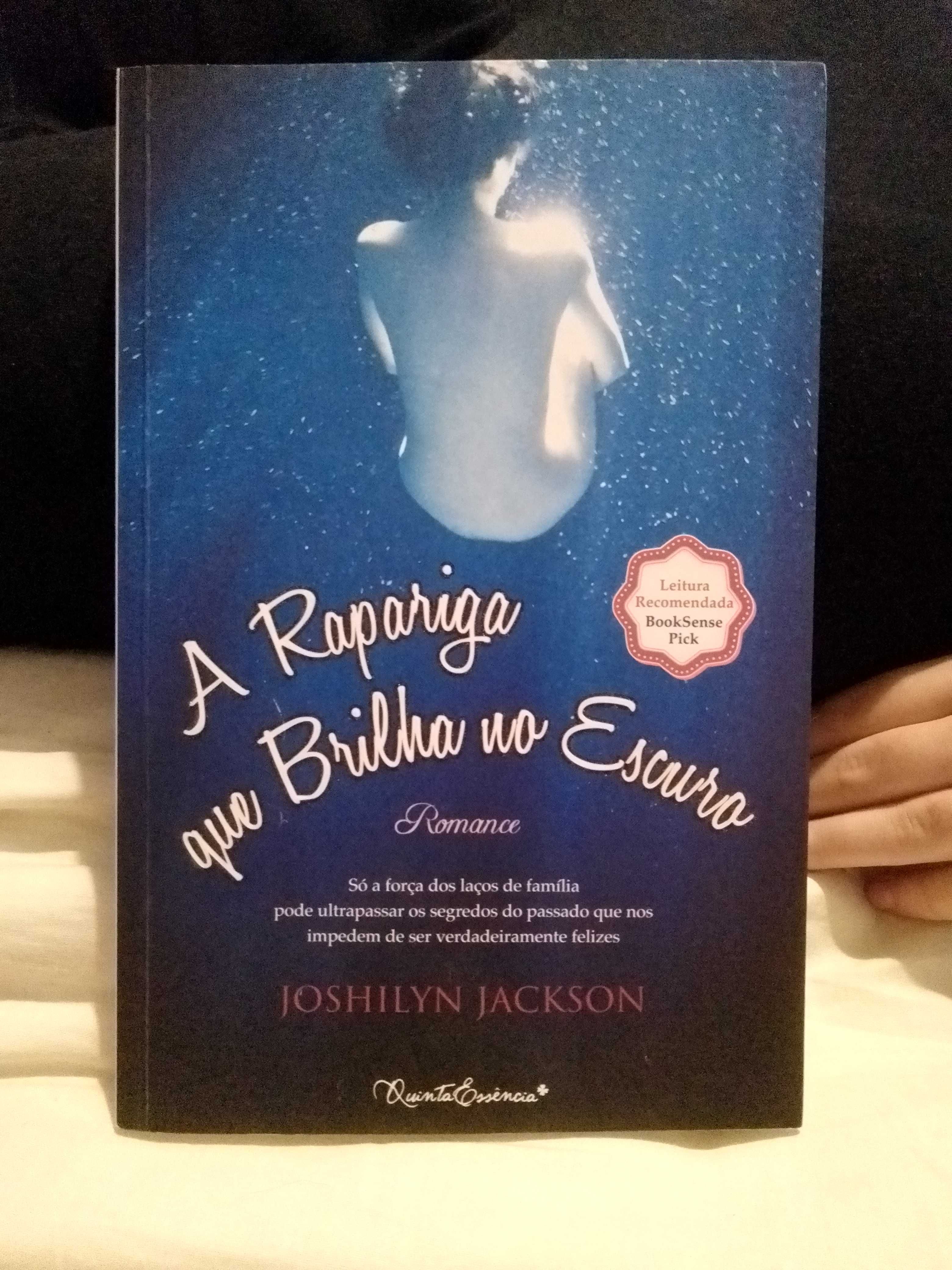 A rapariga que brilha no escuro de Joshilyn Jackson com envio grátis