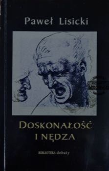 Doskonałość i nędza Paweł Lisicki