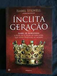 Ínclita geração - Isabel Stilwell