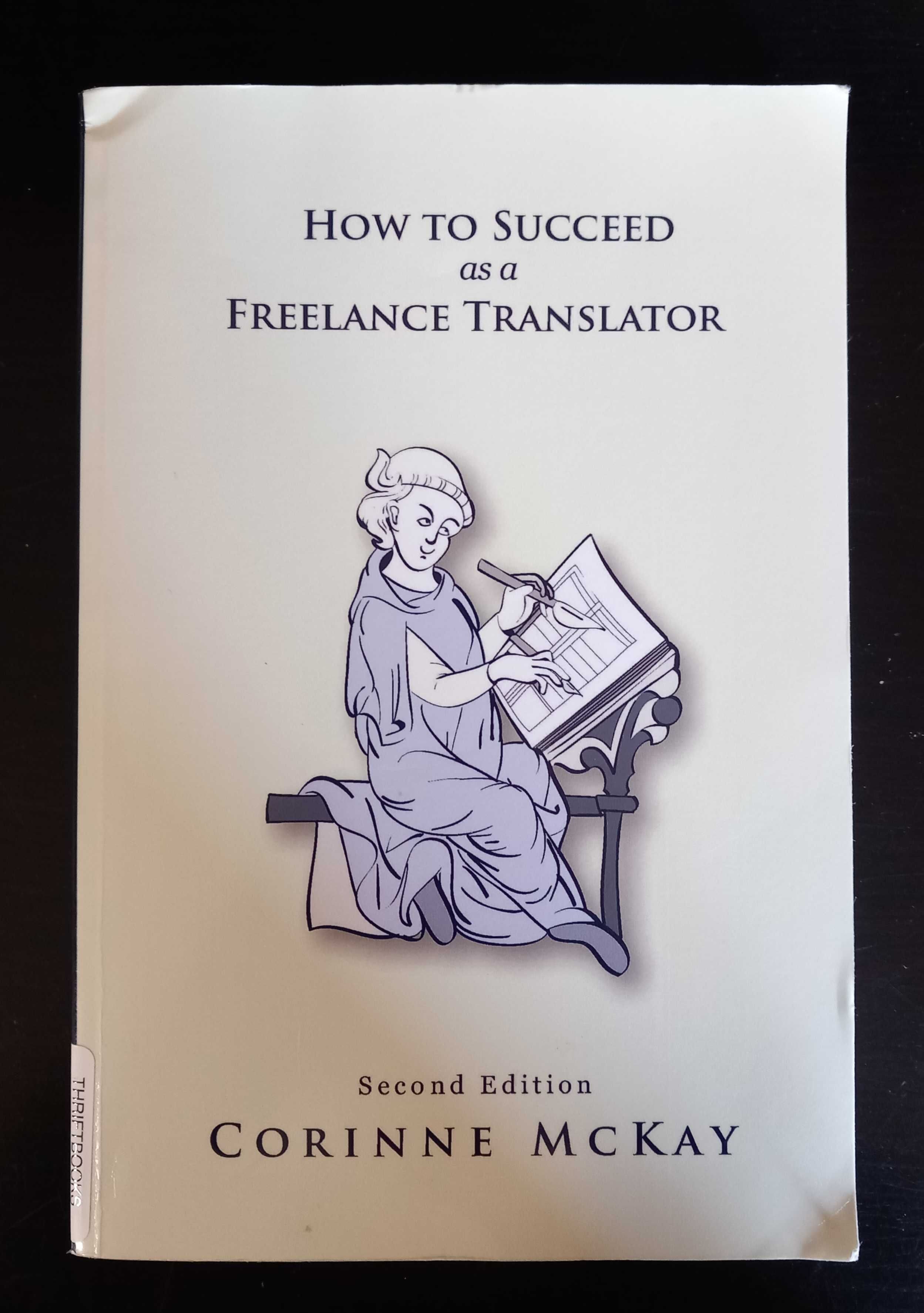 Livro Tradução: How to Succeed as a Freelance Translator
