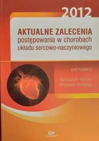 Aktualne zalecenia postępowania w chorobach ukł.sercowo-naczyniowego