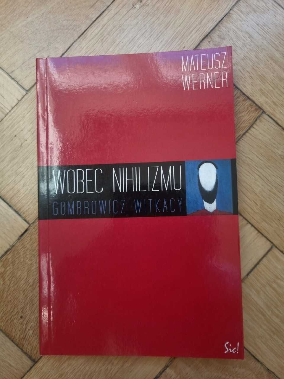 Wobec Nihilizmu Gombrowicz Witkacy