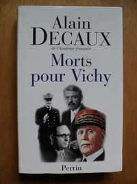 książka po francusku Morts pour Vichy  Alain Decaux