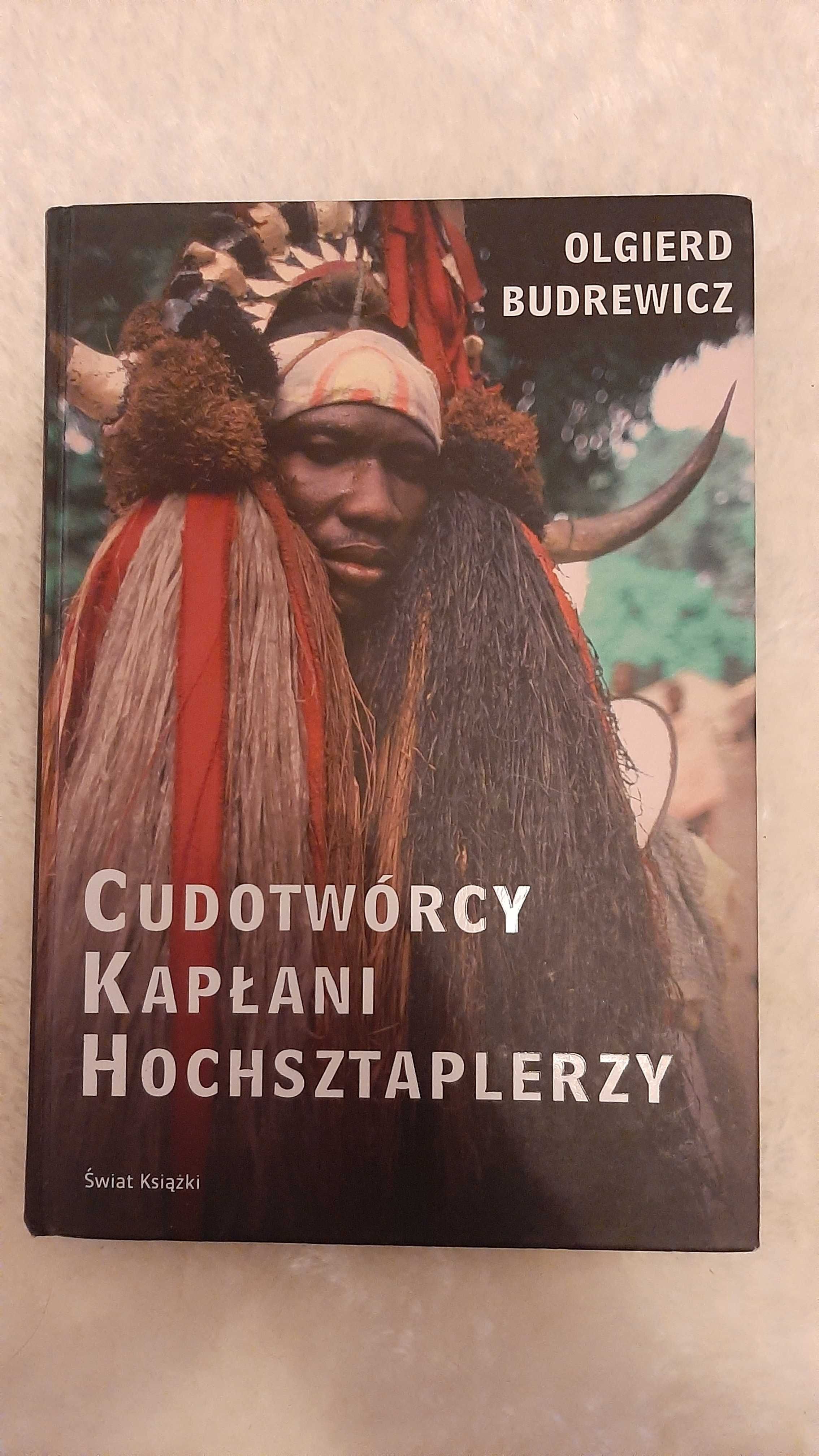 Cudotwórcy, kapłani, hochsztaplerzy