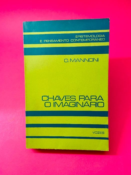 Chaves para o Imaginário - O. Mannoni